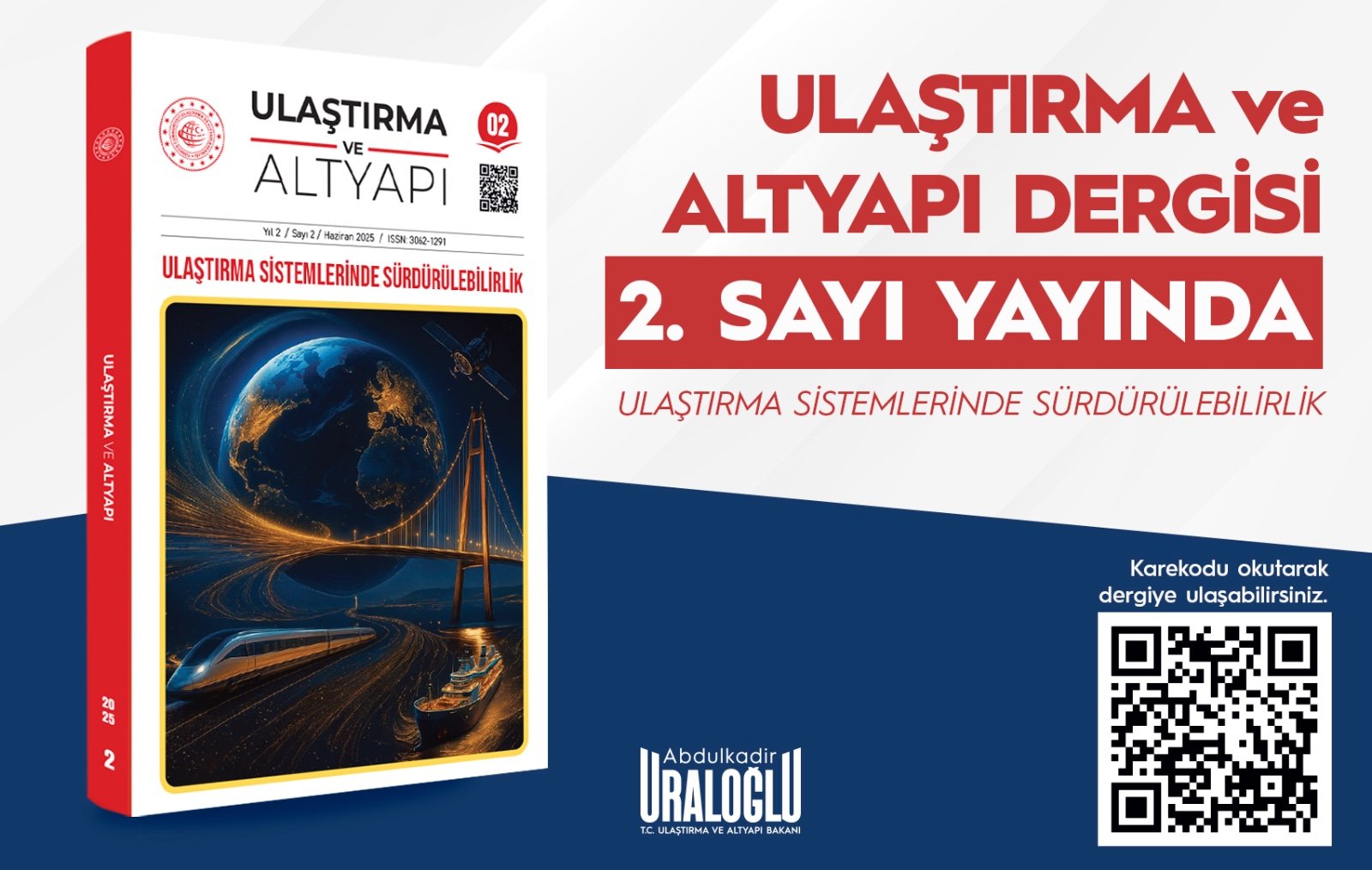 Ulaştırma ve Altyapı Bakanı Abdulkadir Uraloğlu