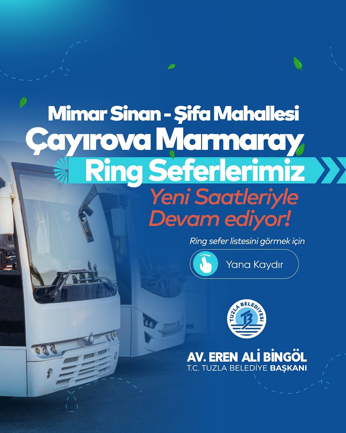 Tuzla Belediye Başkanı Eren Ali Bingöl