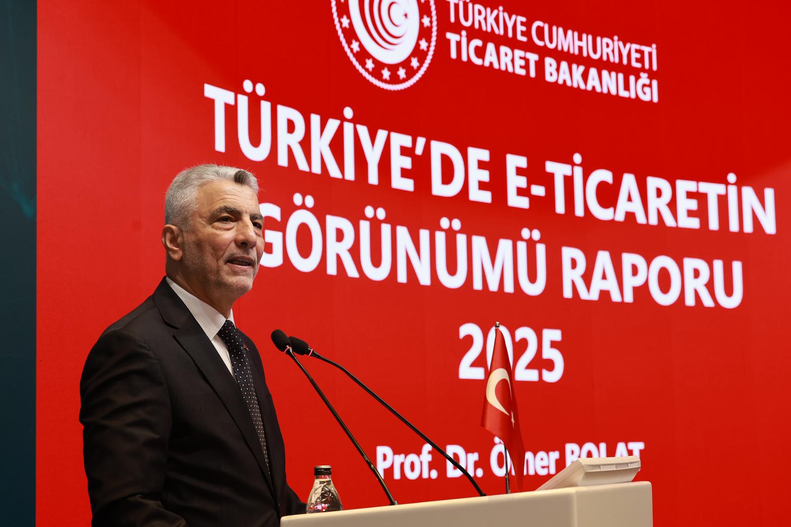 Bakan Bolat: 2025’te e-ticaret hacmi 4 trilyon 567 milyar liraya ulaştı