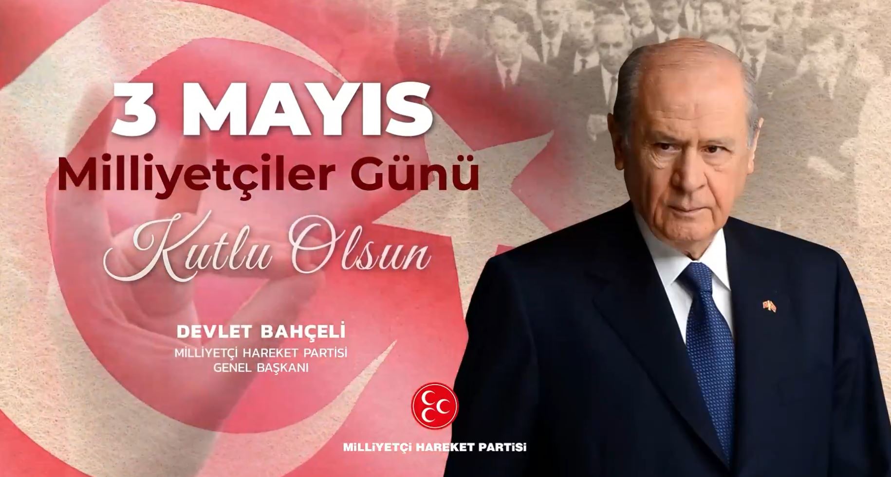 Devlet Bahçeli 3 Mayıs Milliyetçiler Günü