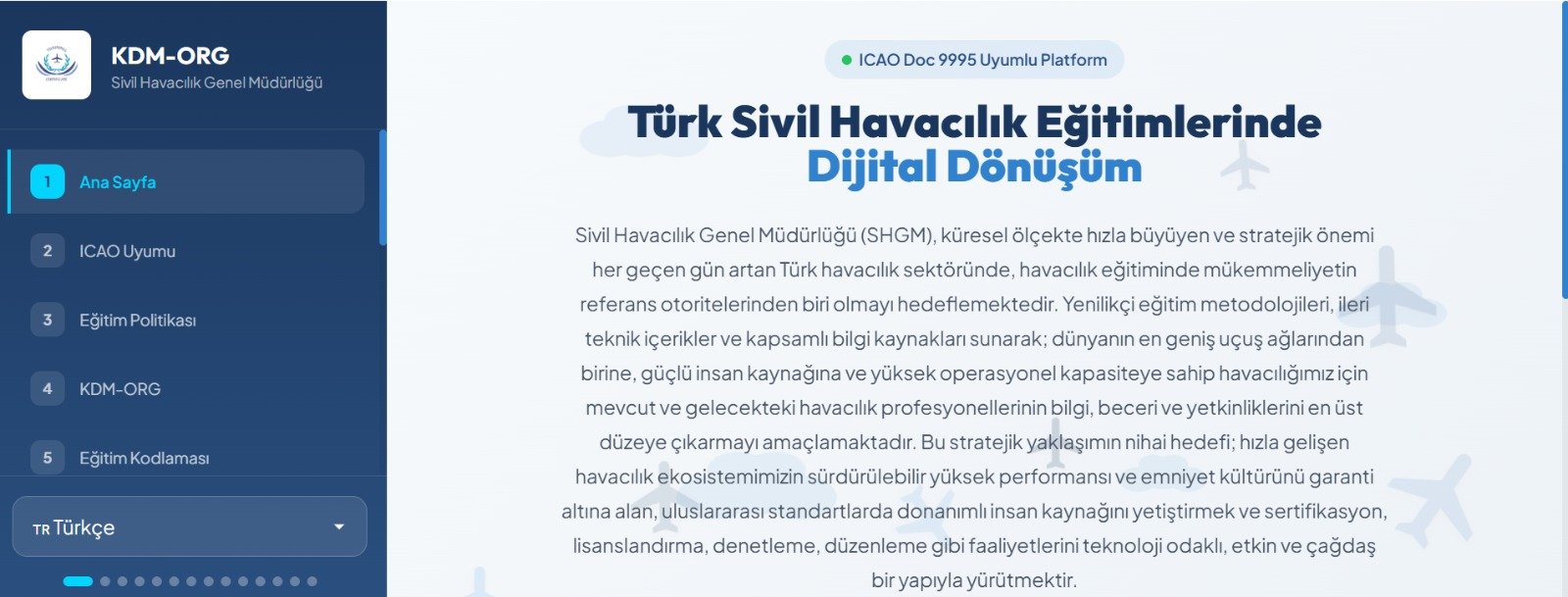 Sivil Havacılık Genel Müdürlüğü KDM-ORG platformu ile havacılık eğitimlerini dijital ortama taşıdı.