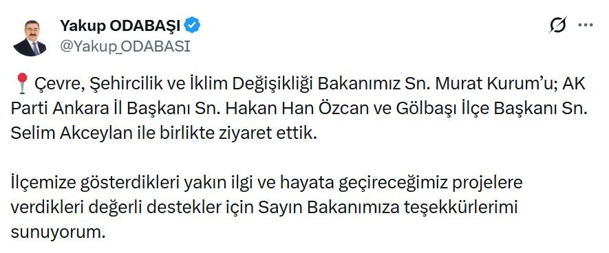 Gölbaşı Belediye Başkanı Odabaşı, Bakan Kurum ve AK Parti ilçe başkanları
